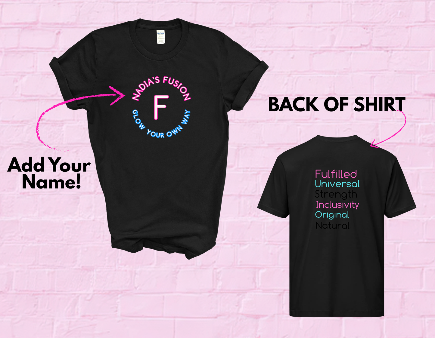 Custom Fusion Fashions “Glow Your Own Way” Graphic Tee
